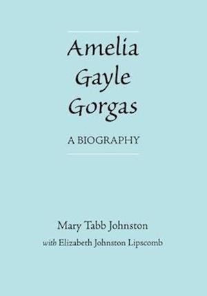 Amelia Gayle Gorgas