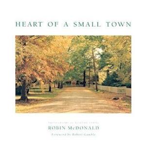 McDonald, R:  Heart of a Small Town