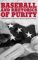 Baseball and Rhetorics of Purity