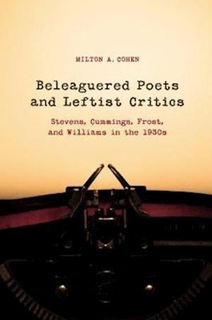 Beleaguered Poets and Leftist Critics
