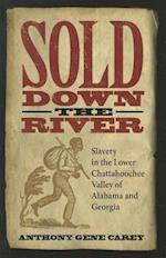 Sold Down the River
