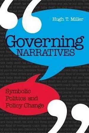 Miller, H:  Governing Narratives