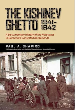 Shapiro, P:  The Kishinev Ghetto, 1941¿1942