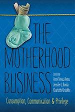 The Motherhood Business