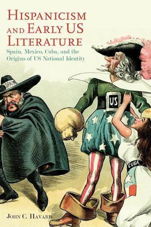 Hispanicism and Early Us Literature