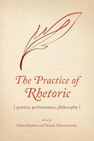 The Practice of Rhetoric