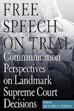 Free Speech on Trial