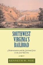 Noe, K:  Southwest Virginia's Railroad