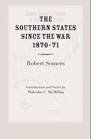 The Southern States Since the War