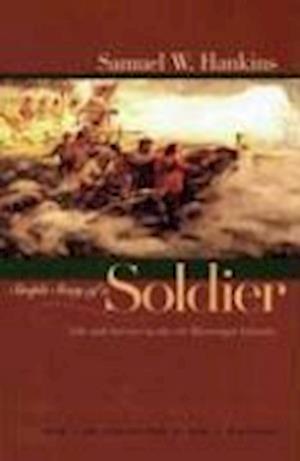 Hankins, S:  Simple Story of a Soldier
