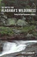 Randolph, J:  The Battle for Alabama's Wilderness