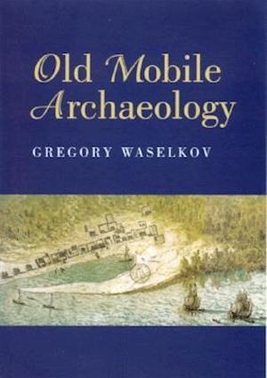 Old Mobile Archaeology
