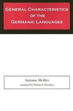 Meillet, A:  General Characteristics of the Germanic Languag