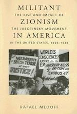 Medoff, R:  Militant Zionism in America