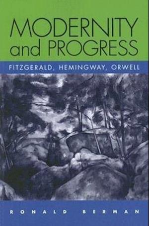 Berman, R:  Modernity and Progress