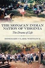 Whitlock, R:  The Monacan Indian Nation of Virginia