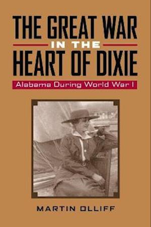 The Great War in the Heart of Dixie