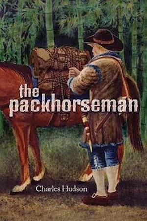 Hudson, C:  The Packhorseman