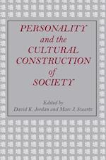 Personality and the Cultural Construction of Society