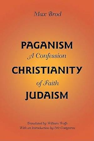 Paganism - Christianity - Judaism