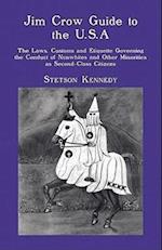Kennedy, S:  Jim Crow Guide to the U.S.A.