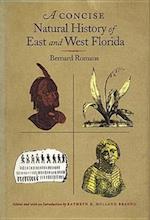 Romans, B:  A Concise Natural History of East and West Flori