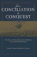 Bradley, G:  From Conciliation to Conquest