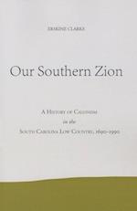 Clarke, E:  Our Southern Zion