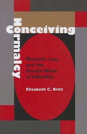 Britt, E:  Conceiving Normalcy
