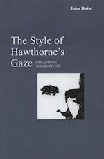 Dolis, J:  The Style of Hawthorne's Gaze