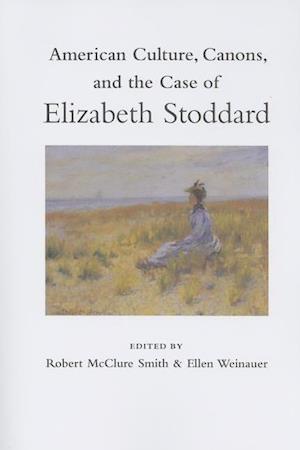 American Culture, Canons, and the Case of Elizabeth Stoddar