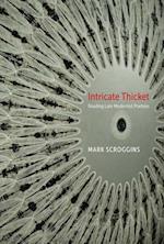 Scroggins, M:  Intricate Thicket