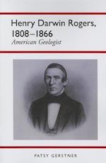 Gerstner, P:  Henry Darwin Rogers, 1808-1866