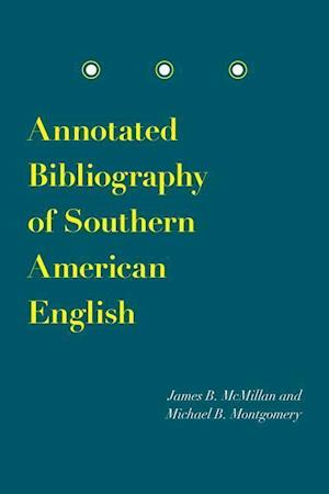 Annotated Bibliography of Southern American English