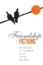 Friendship Fictions