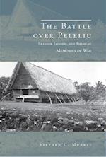 The Battle Over Peleliu