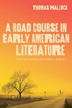 A Road Course in Early American Literature
