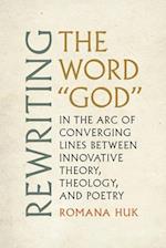 Rewriting the Word God
