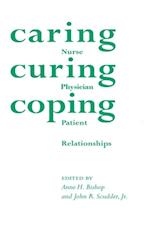 Caring, Curing, Coping