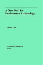 New Deal for Southeastern Archaeology