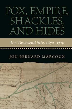 Pox, Empire, Shackles, and Hides