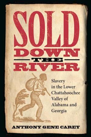 Sold Down the River