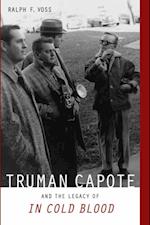 Truman Capote and the Legacy of 'In Cold Blood'