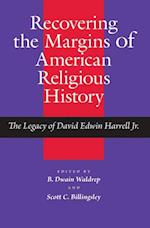 Recovering the Margins of American Religious History