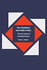 Presidency and Public Policy