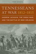 Tennesseans at War, 1812-1815