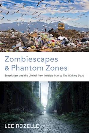 Zombiescapes and Phantom Zones