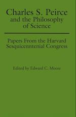 Charles S. Peirce and the Philosophy of Science