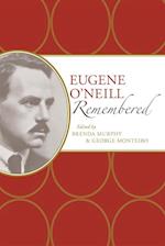 Eugene O'Neill Remembered