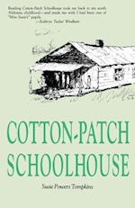 Cotton Patch Schoolhouse